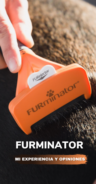 Furminator Mi experiencia y opiniones.
