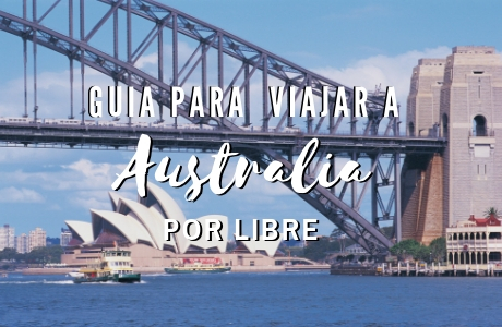 Guia de viaje a Australia por libre | www.mochiadictos.com