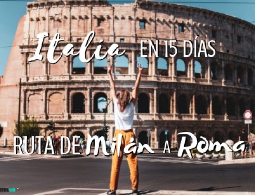 Itinerario de viaje a Italia en 15 días: De Milán a Roma.