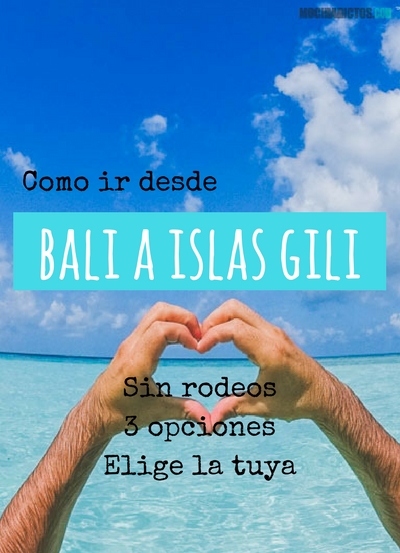 Como ir desde Bali a Islas Gili