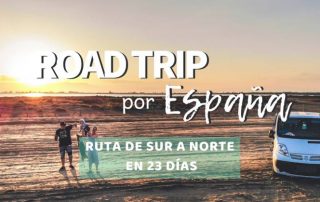 Road Trip por España, Ruta Sur a Norte 23 días