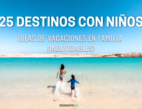 Vacaciones con niños: Ideas destinos dónde viajar en familia [2023]